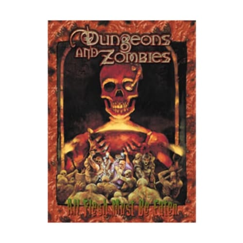 Dungeons and Zombies *OP