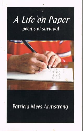 A Life on Paper Poems of Survival