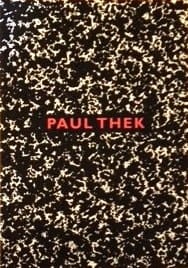 Paul Thek Paintings, Works on Paper and Notebooks 1970-1988