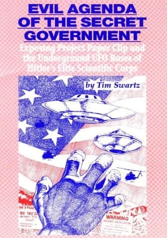 Evil Agenda of the Secret Government Exposing Project Paper Clip and the Underground UFO Bases of Hitler's Elite Scientific Corps