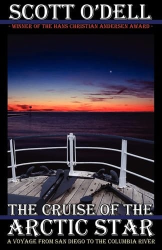The Cruise of the Arctic Star A Voyage from San Diego to the Columbia River