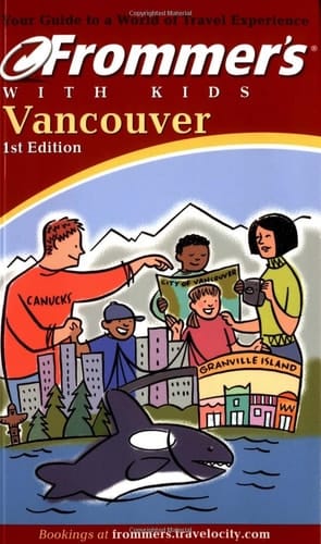 Frommer's Vancouver with Kids