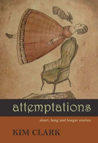 Attemptations Short, Long and Longer Stories