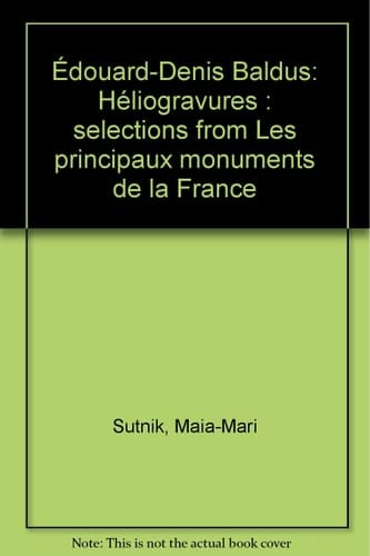 Edouard-Denis Baldus héliogravures