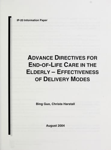 Advance Directives for End-of-life Care in the Elderly Effectiveness of Delivery Modes