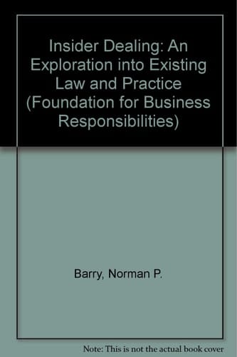 Insider Dealing An Exploration Into Existing Law and Practice