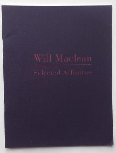 Will Maclean Selected Affinities
