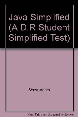 Java Simplified For Students and Beginners