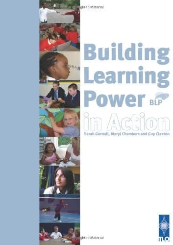 Building Learning Power in Action