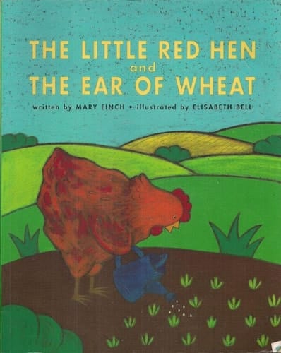 The Little Red Hen and the Ear of Wheat