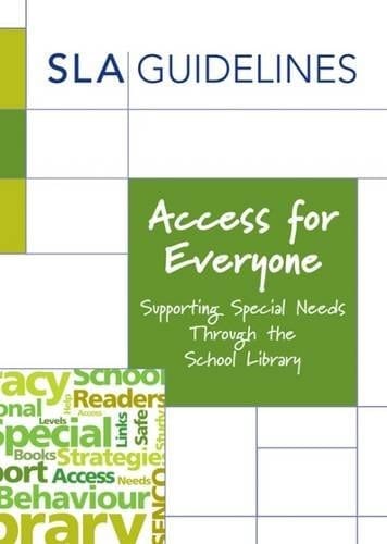 Access for Everyone Supporting Special Needs Through the School Library