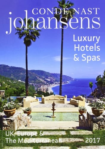 Conde Nast Johansens Luxury Hotels & Spas: UK, Europe & the Mediterranean 2017