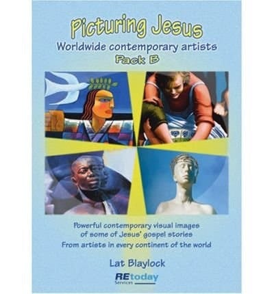 Picturing Jesus Worldwide Contemporary Artists. Pack B