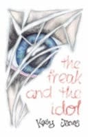 Freak and the Idol