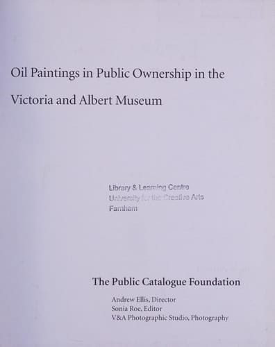 Oil Paintings in Public Ownership in the Victoria and Albert Museum
