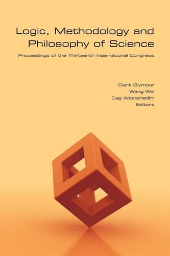 Logic, Methodology and Philosophy of Science Proceedings of the Thirteenth International Congress
