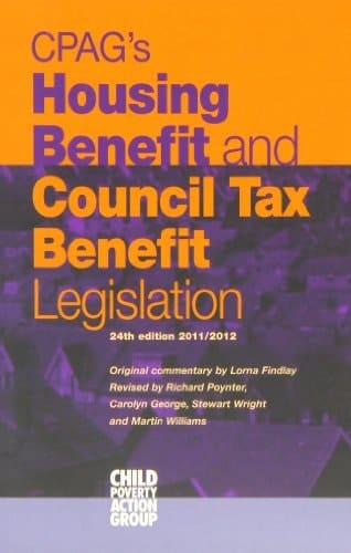 Cpag's Housing Benefit and Council Tax Benefit Legislation 2011-12