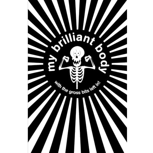 My Brilliant Body