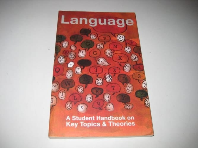 Language A Student Handbook on Key Topics and Theories