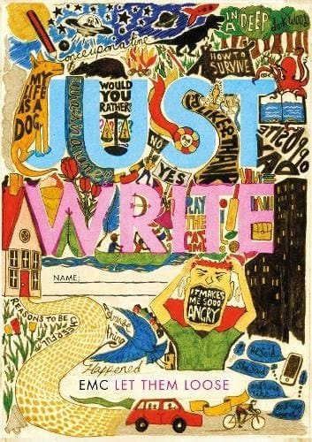 Just write 44 writing activities in the spirit of EMC's Let Them Loose