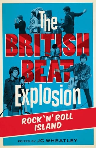 The British Beat Explosion Rock'N'Roll Island