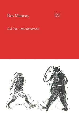 Sod 'em - and Tomorrow