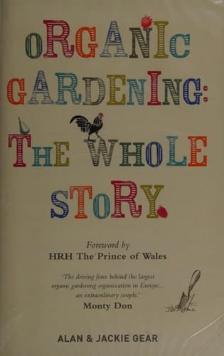 The Story of Organic Gardening