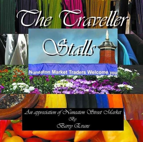 The Traveller Stalls An Appreciation of Nuneaton Street Market