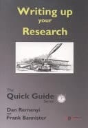 Writing Up Your Research for a Dissertation Or Thesis