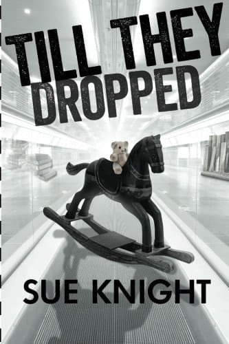 Till They Dropped