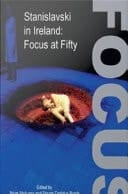 Stanislavski in Ireland - Focus at Fifty