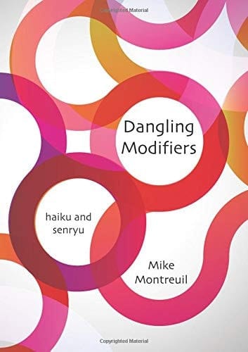 Dangling Modifiers Haiku and Senryu