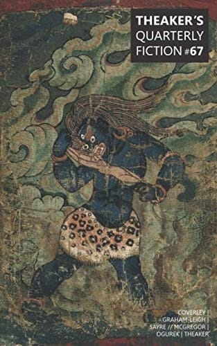 Theaker's Quarterly Fiction #67