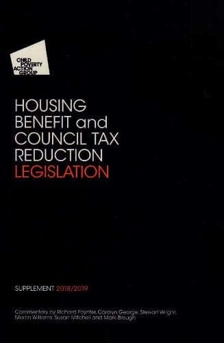 CPAG's Supplement Housing Benefit Legislation 2018/19 31st Edition