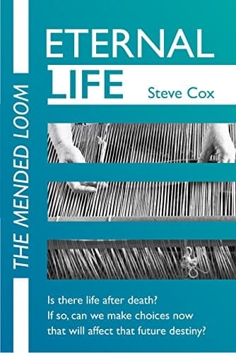 Eternal Life The Mended Loom