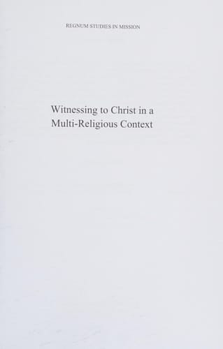 Witnessing to Christ in a Multi-religious Context