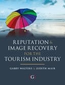 Reputation and Image Recovery for the Tourism Industry