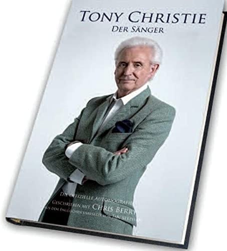 Tony Christie - der Sänger die offizielle Autobiographie
