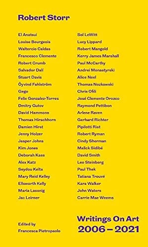 Robert Storr Writings on Art, 2006-2021