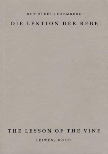 Die Lektion der Rebe Leiwen, Mosel