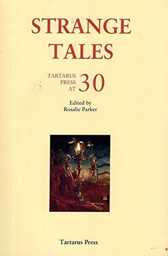 Strange Tales Tartarus Press at 30