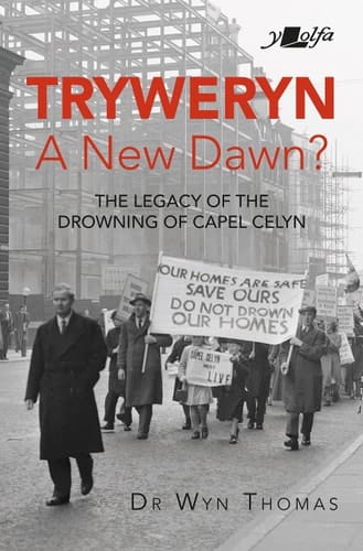Tryweryn New Dawn?