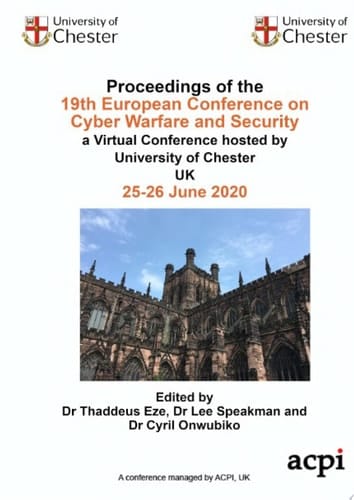 ECCWS 2020 19th European Conference on Cyber Warfare and Security