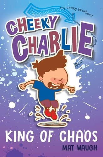Cheeky Charlie King of Chaos