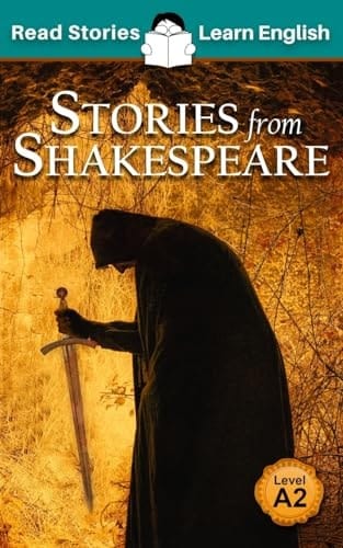 Stories from Shakespeare CEFR Level A2 (ELT Graded Reader)