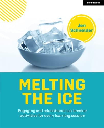 Melting the Ice Engaging and Educational Ice-Breaker Activities for Every Learning Session
