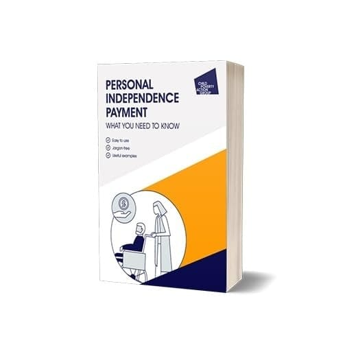 PERSONAL INDEPENDENCE PAYMENT What You Need to Know, 4th Ed