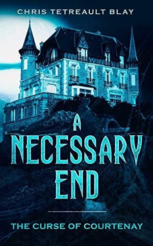 A Necessary End The Curse of Courtenay