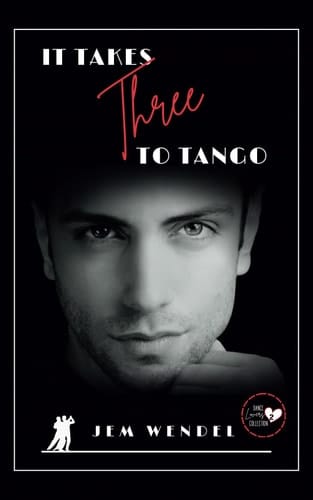 It Takes Three To Tango (Dance Lovers Collection)