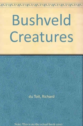 Bushveld Creatures